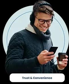 Trust & Convenience