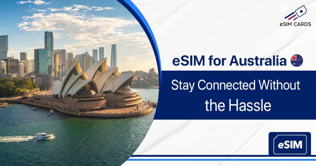eSIM for Australia: Stay Connected Without the Hassle